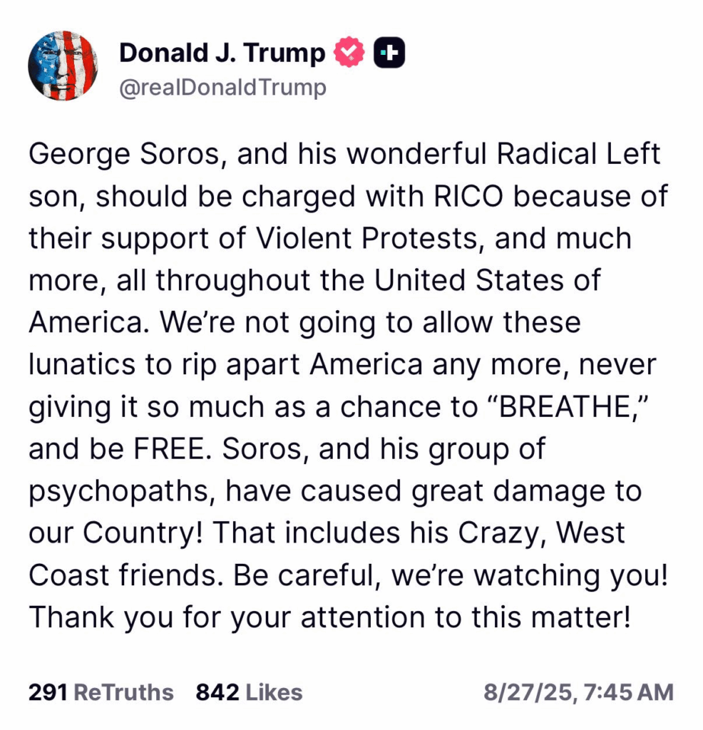 image-104-986x1024 Washington (États-Unis ) : Trump menace de perdurer en justice le milliardaire George Soros et son fils (Truth Social).