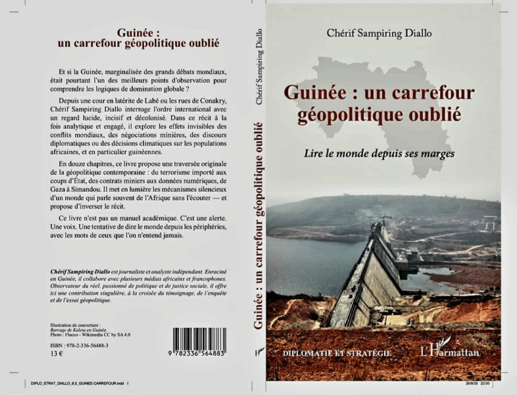 image-108-1024x783 Conakry ( Guinée ) Sortie de livre – « Guinée : un carrefour géopolitique oublié » : une plongée percutante dans les marges de la mondialisation.
