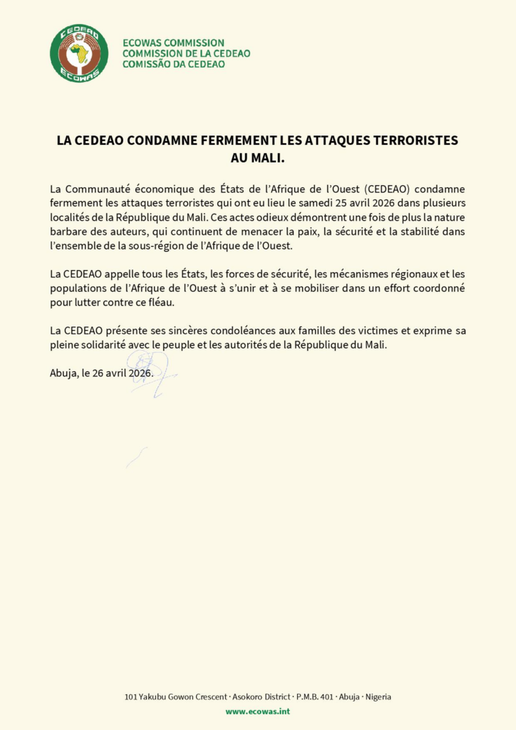image-164-724x1024 LA COMMUNAUTÉ ÉCONOMIQUE DES ÉTATS DE L'AFRIQUE DE L'OUEST (CEDEAO) CONDAMNE FERMEMENT LES ATTAQUES TERRORISTES PERPÉTRÉES CE SAMEDI 25 AVRIL 2026 SUR LE TERRITOIRE DU MALI.